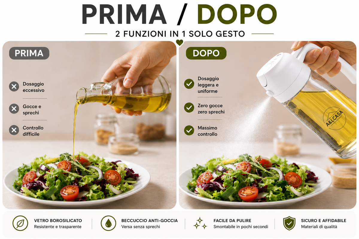 Confronto tra versamento tradizionale e dosaggio uniforme con oliera spray 2 in 1 A&LCASA